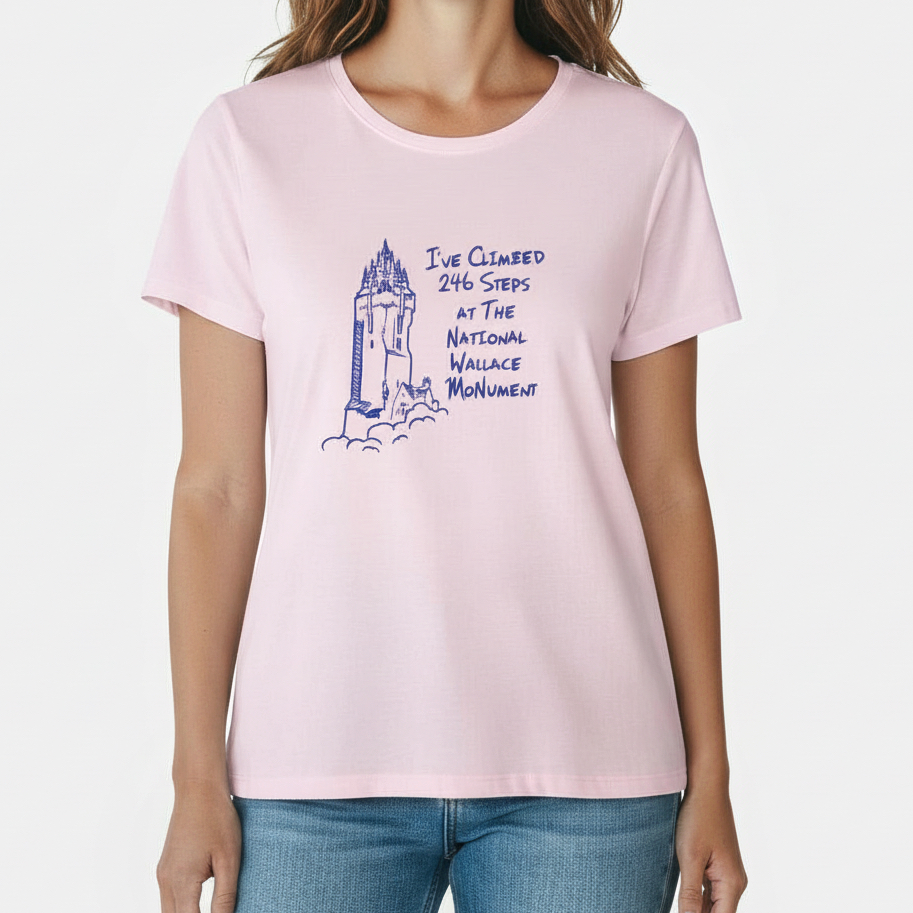 I've Climbed the 246 steps at The National Wallace Monument T-shirt (Fitted)